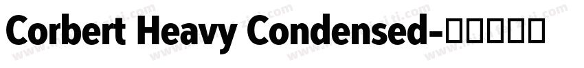 Corbert Heavy Condensed字体转换